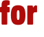 for 