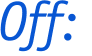 Off: 