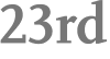 23rd
