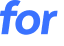 for 