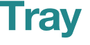 Tray 