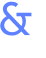 & 