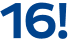 16!