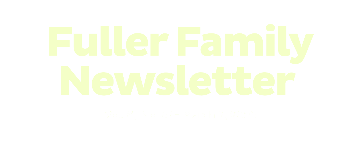 Fuller Family Newsletter 