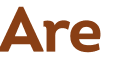 Are 