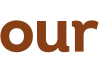 our 