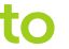 to 