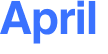 April