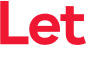 Let 