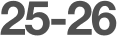 25-26 