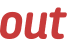 out 
