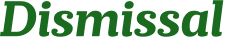 Dismissal 