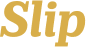 Slip