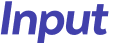 Input 