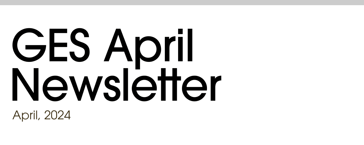 GES April Newsletter