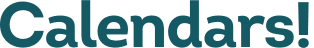 Calendars!