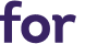 for 