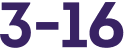 3-16 