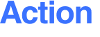Action