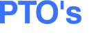 PTO's