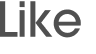 Like 