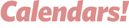 Calendars!