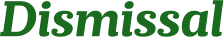 Dismissal