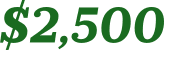 $2,500 