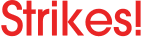 Strikes!