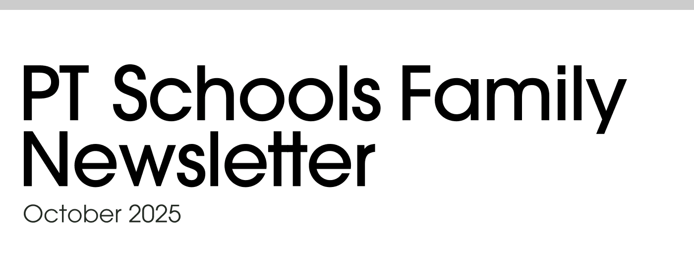 PT Schools Family Newsletter