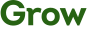 Grow 