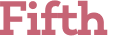 Fifth 