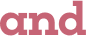and 