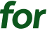 for 