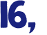 16, 