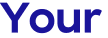 Your 