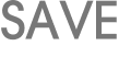 SAVE 