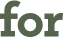 for  