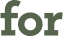 for 