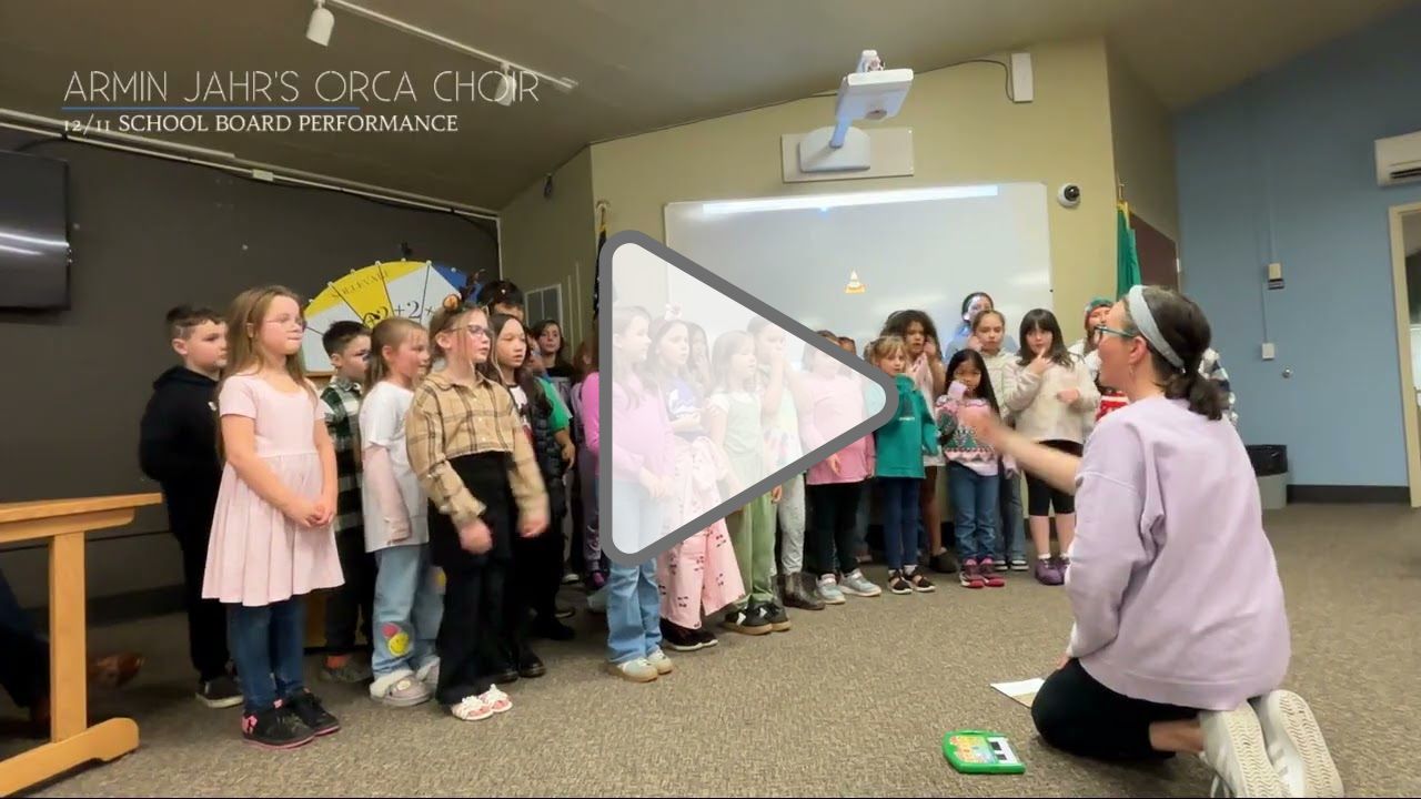 Click to play: Orca Choir School Board Meeting Performance 12/11/25