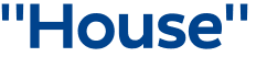"House" 