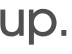 up.
