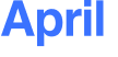 April