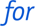 for  