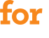 for 