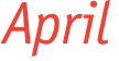 April 