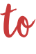 to 