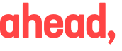 ahead, 