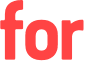 for 