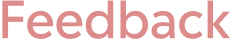 Feedback